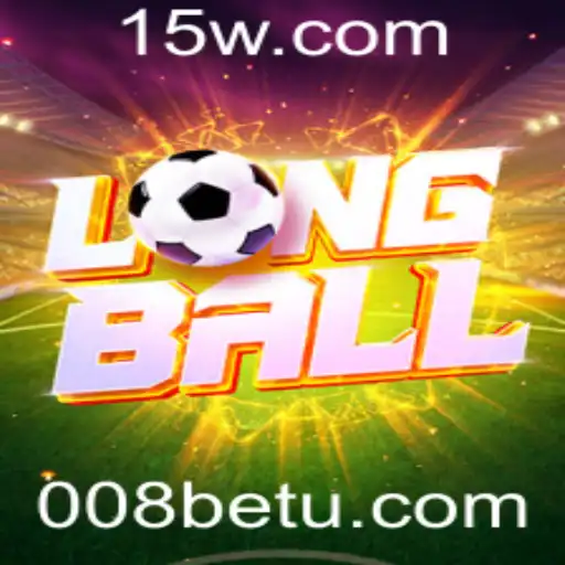 Descubra o Novo Jogo Empolgante: LongBall e Sua Conexão com 008bet